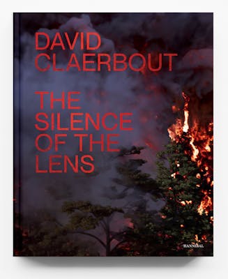 David Claerbout, The Silence of the Lens , uitgeverij Hannibal, 2022