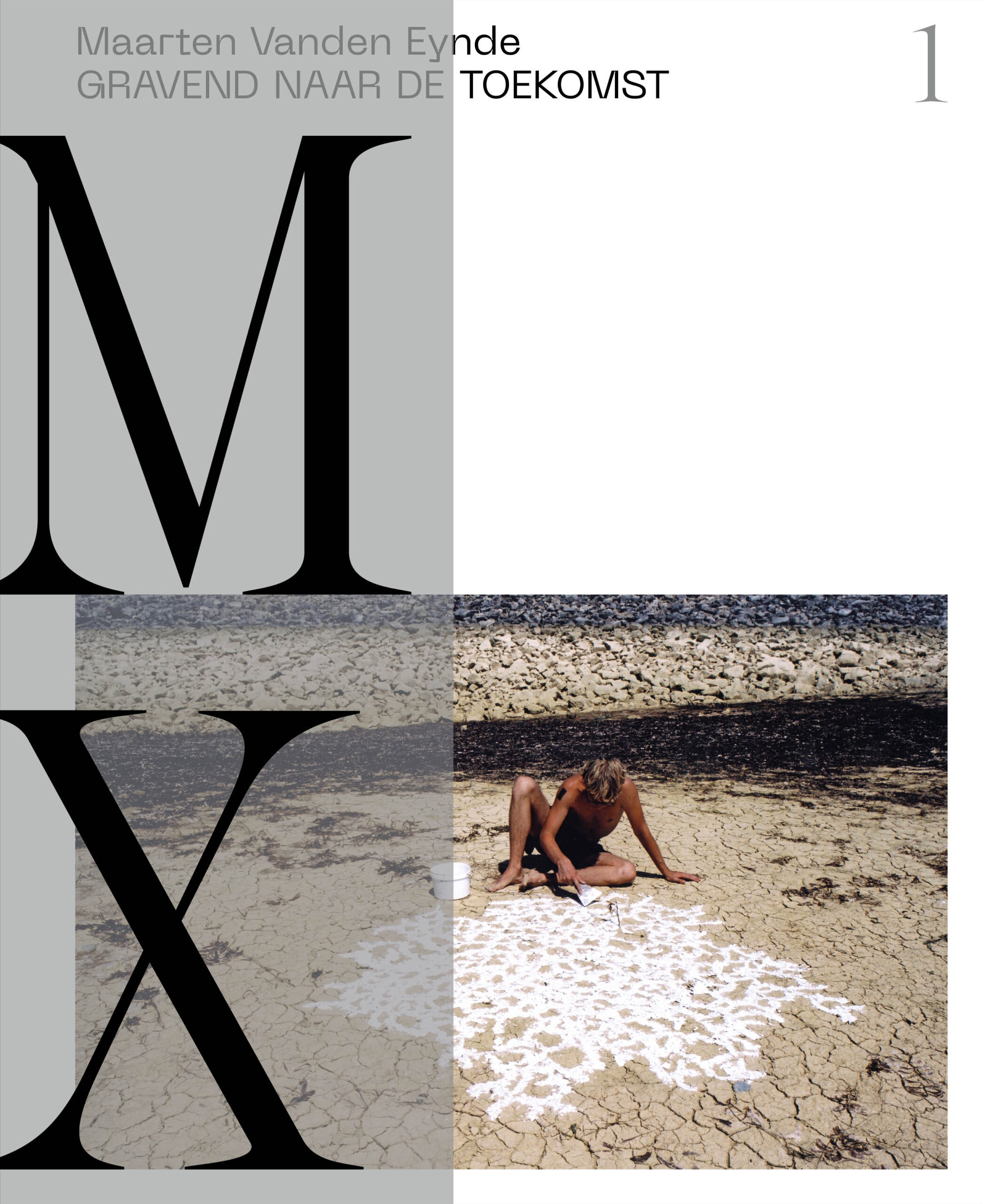 Maarten Vanden Eynde, Gravend naar de toekomst , 28 x 22,7 cm, 224 pagina's, 2021