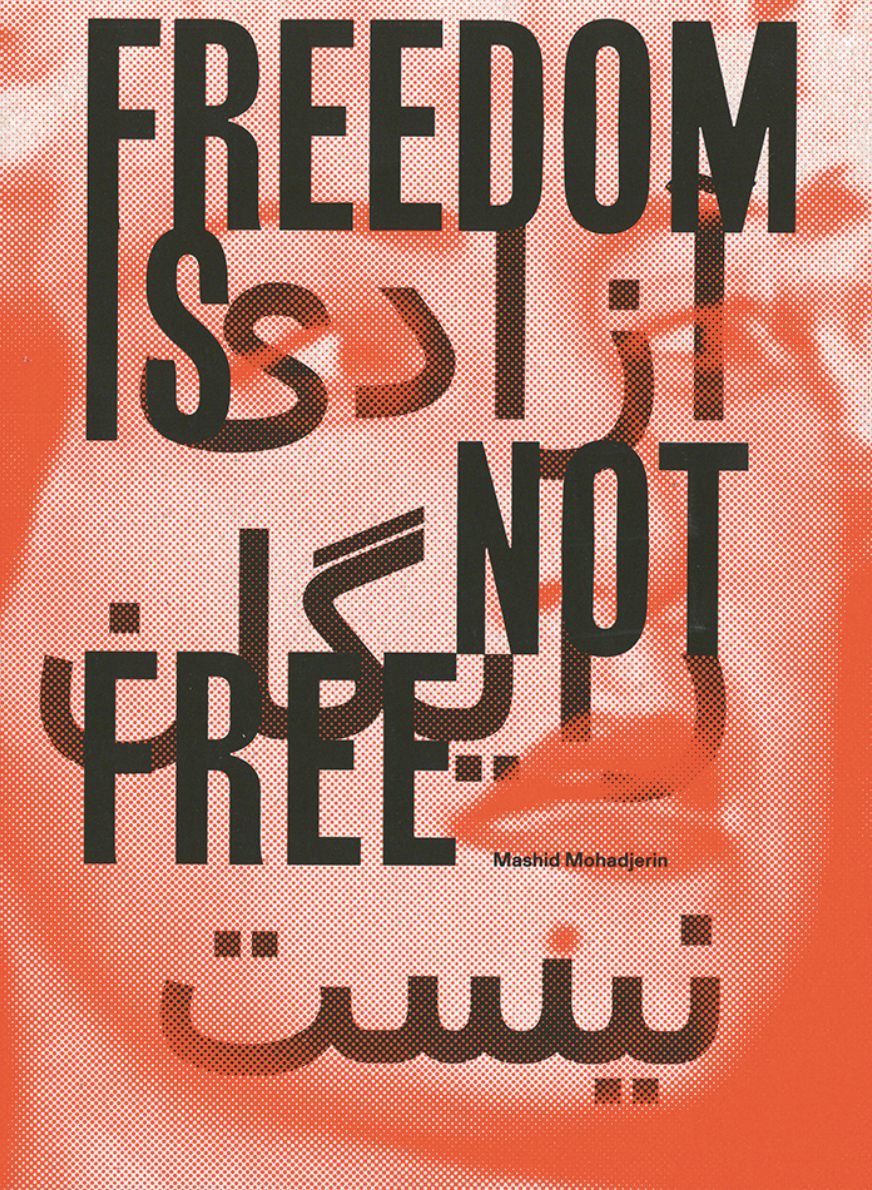 Mashid Mohadjerin, Freedom Is Not Free , Koninklijke Academie voor Schone Kunsten, Antwerpen, 2021